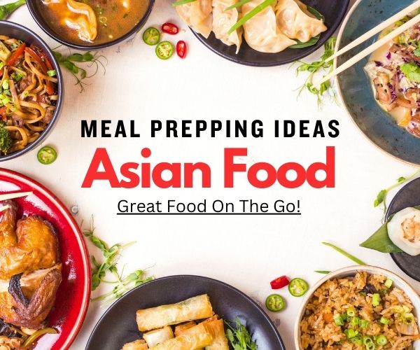 Meal Prep Ideas, Asian Theme